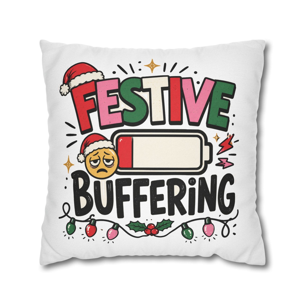 Festive Buffering Holiday Pillowcase —Modern Day Christmas   Funny Christmas Decorative Throw Pillow Cover
