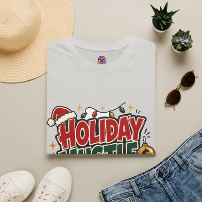 Holiday Hustle Mode T-Shirt — Funny Christmas Graphic Tee