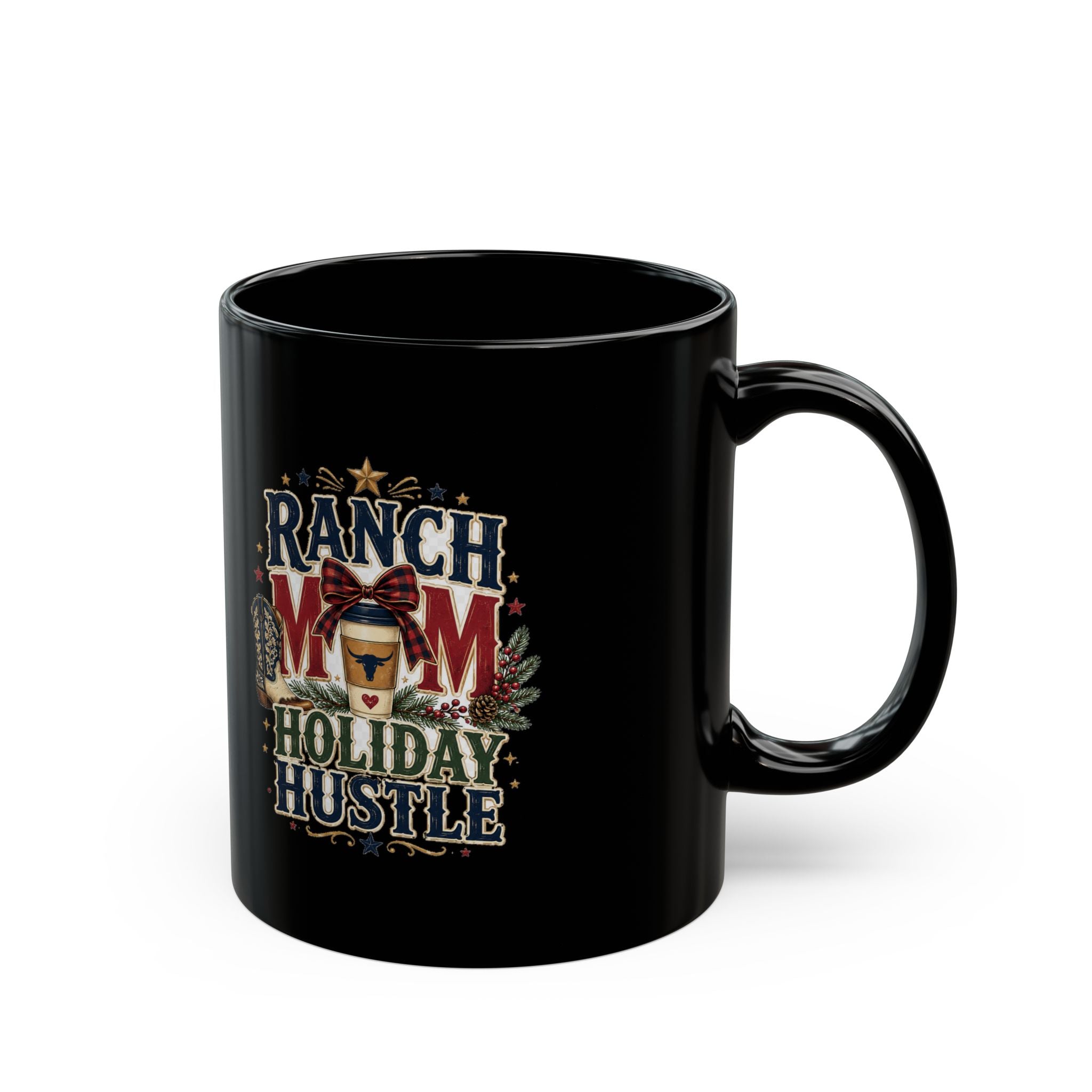 Modern Day Christmas Ranch Mom Holiday Hustle Black Coffee Mug