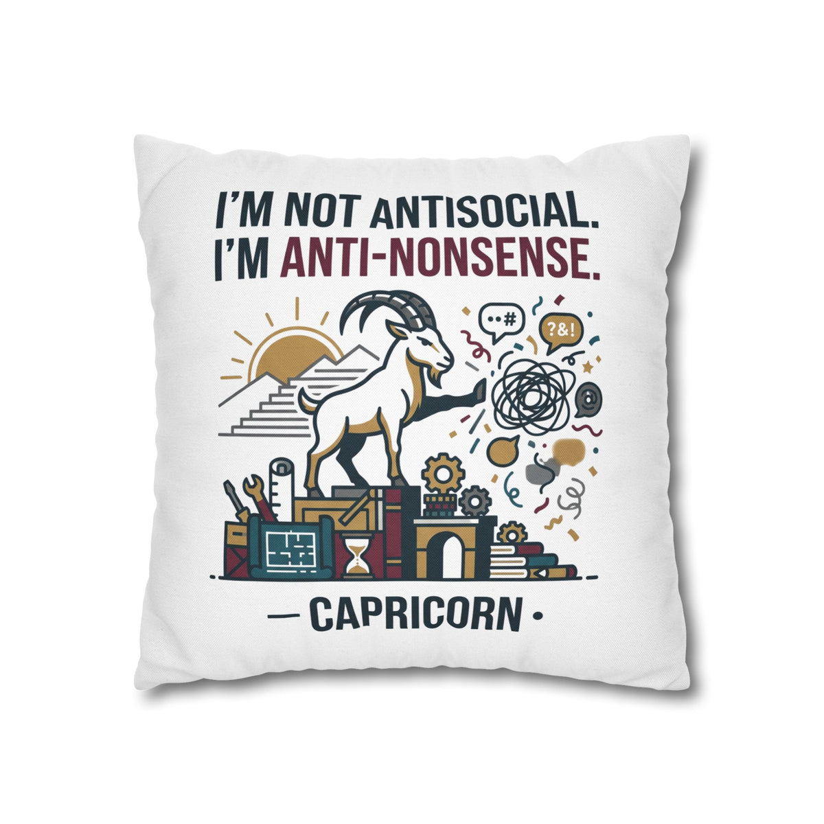 Capricorn Pillowcase — "I’m Not Antisocial, I’m Anti-Nonsense" Zodiac Decor
