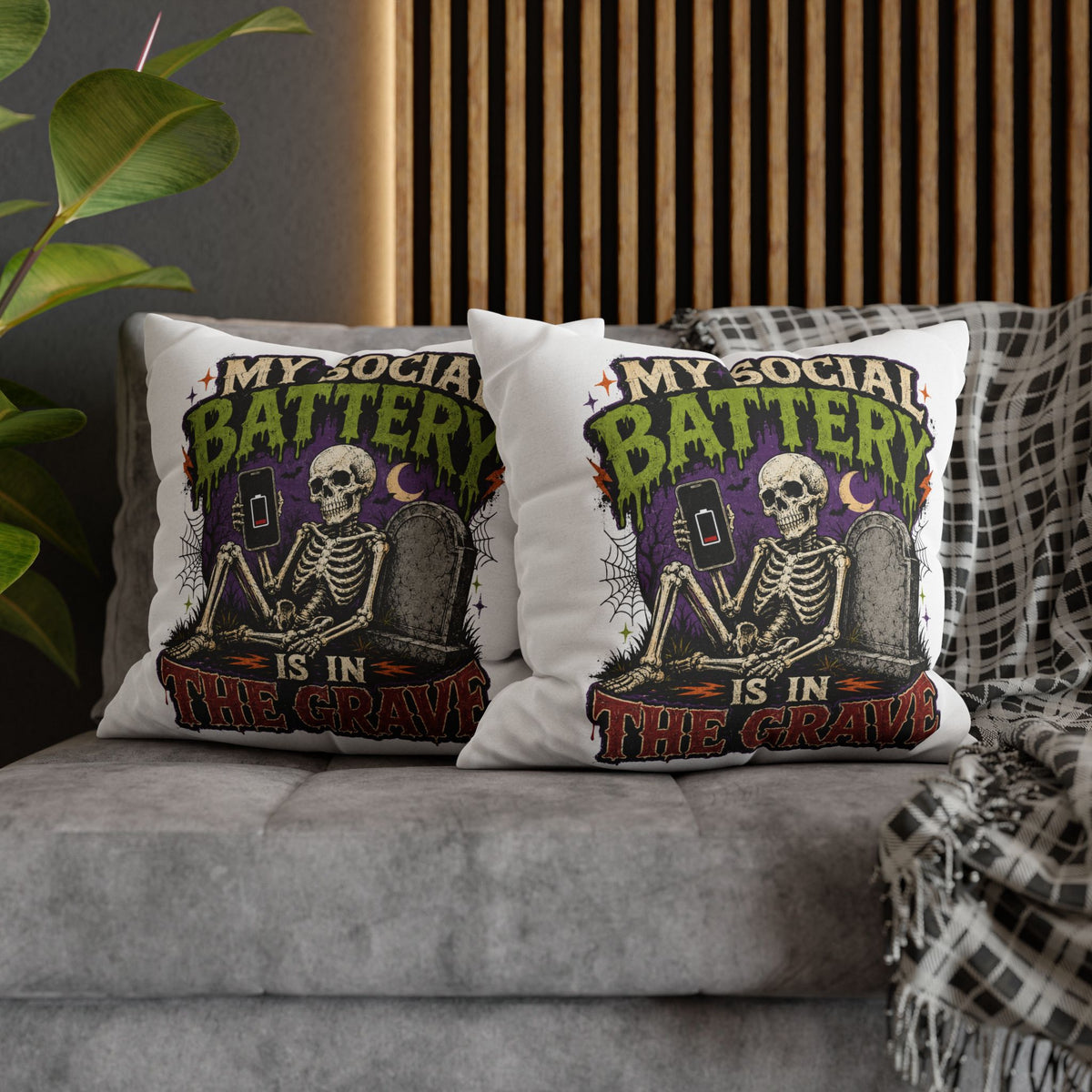 Halloween Skeleton Pillowcase — "My Social Battery Is In The Grave" Spun Polyester Throw Pillow