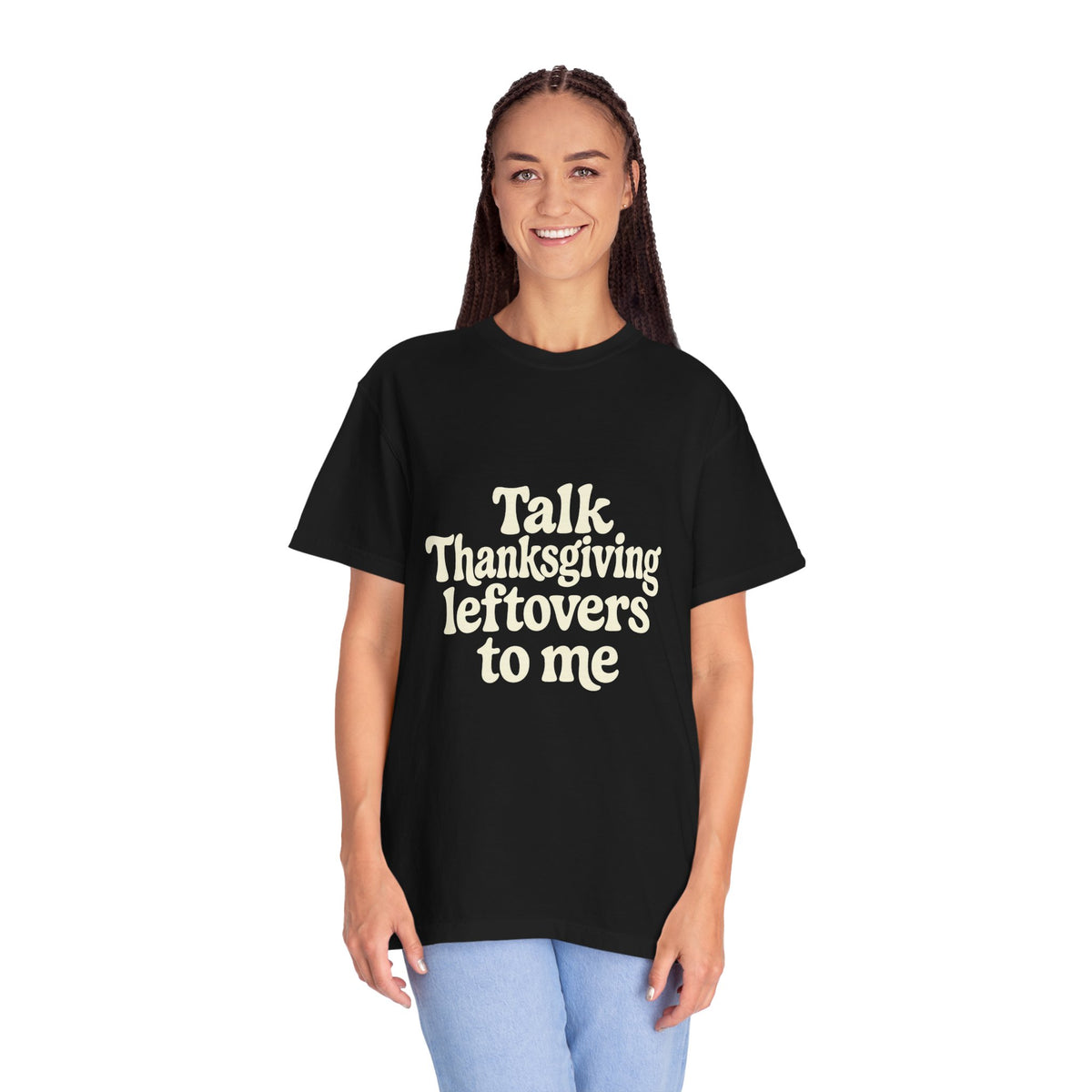 Thanksgiving Leftovers T-Shirt — "Talk Thanksgiving Leftovers to Me" Holiday Tee - Trending Now - October 2026