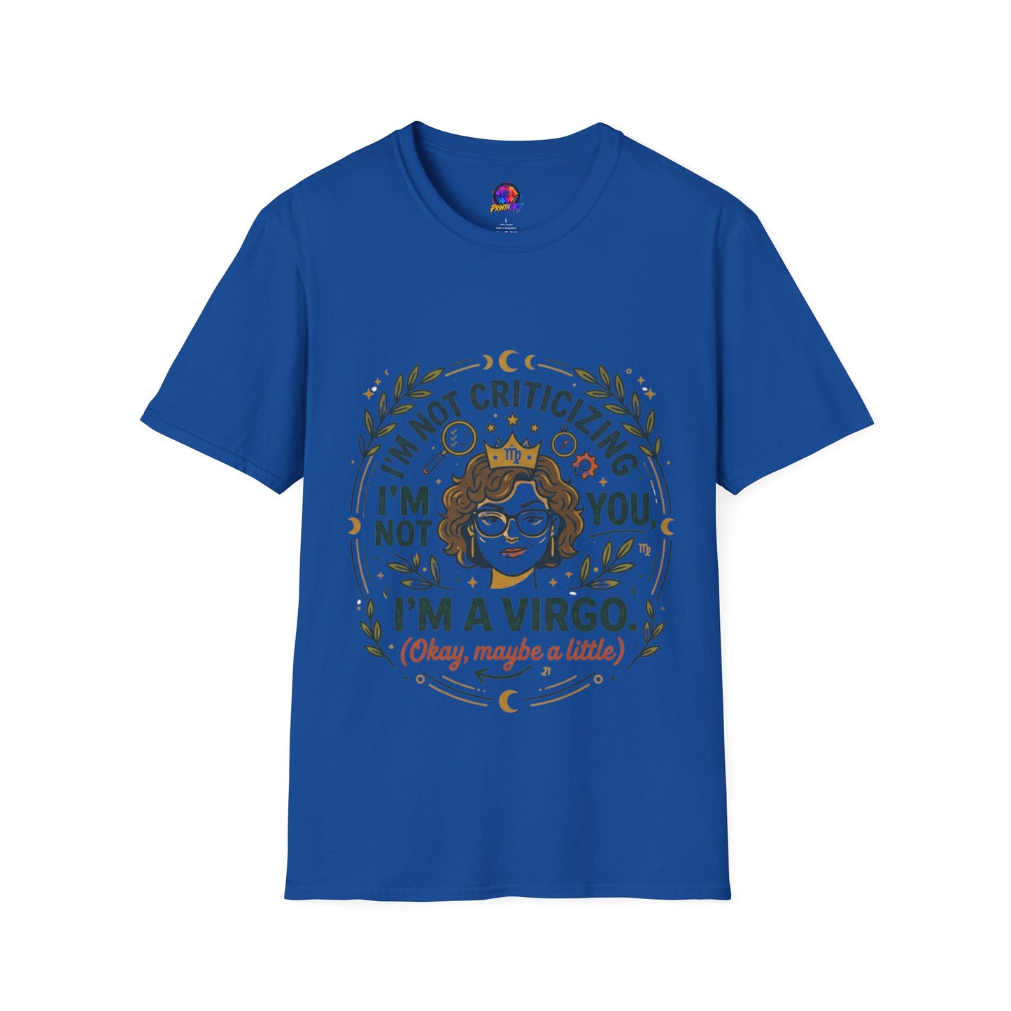 Virgo Zodiac T-Shirt — “I’m Not Criticizing, I’m a Virgo (Okay, Maybe a Little)”
