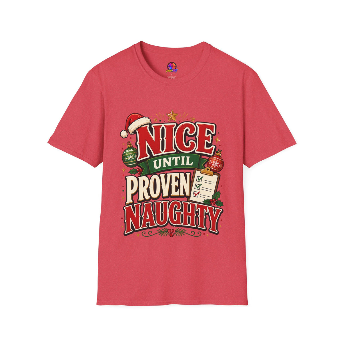 Christmas T-Shirt — "Nice Until Proven Naughty" Holiday Tee
