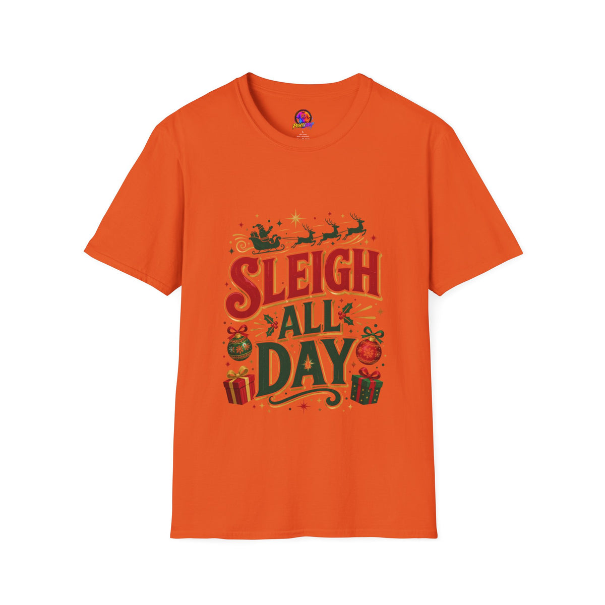 Sleigh All Day Christmas T-Shirt