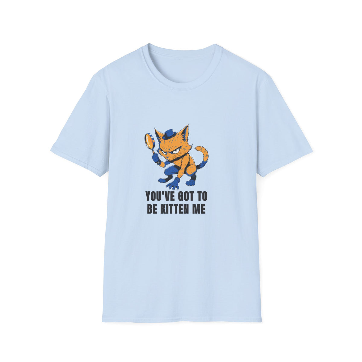 Detective Cat T-Shirt – "You've Got to Be Kitten Me" Funny Graphic Tee - Trending Now - August 2026