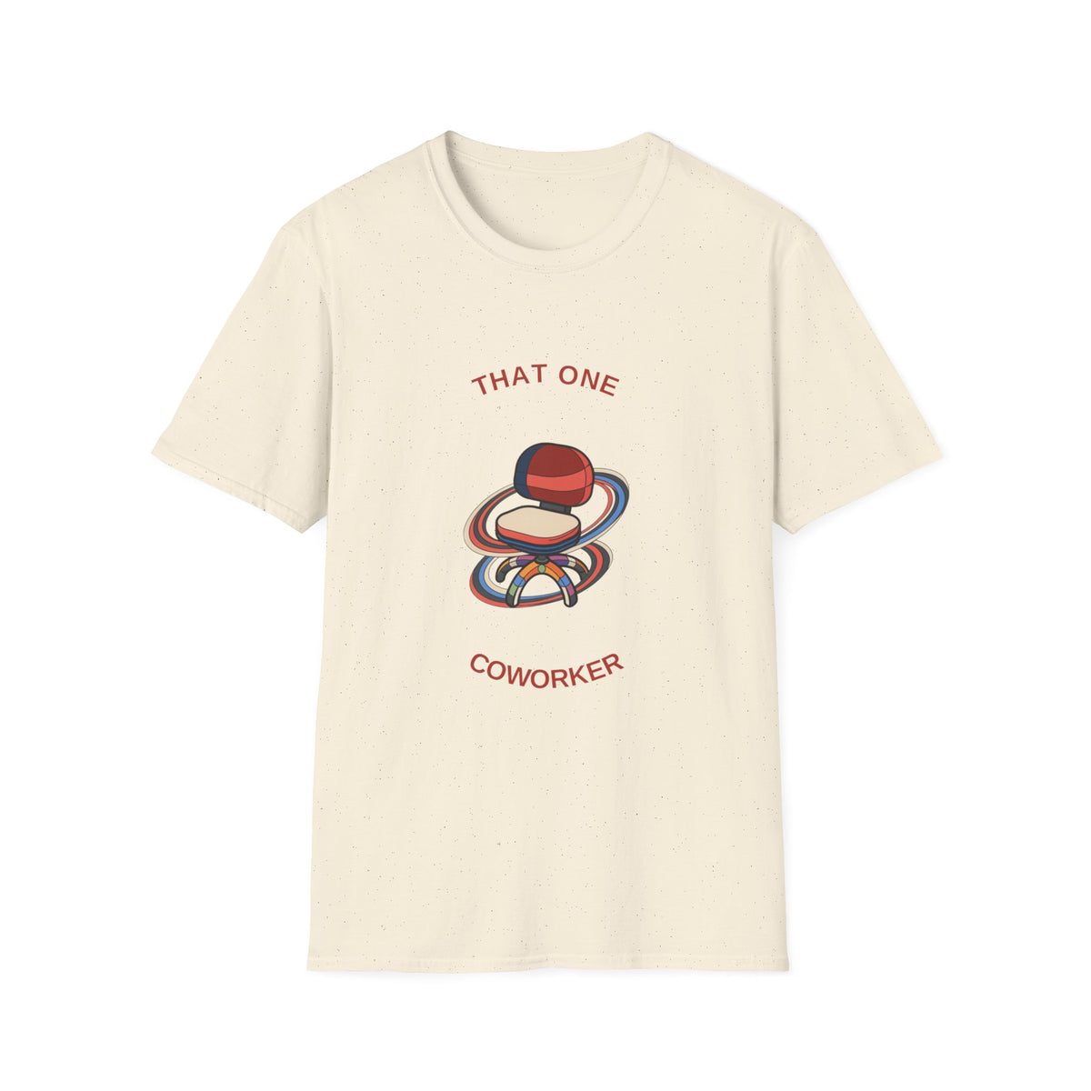 That One Coworker T-Shirt — Funny Office Graphic Tee - Trending Now - August 2026