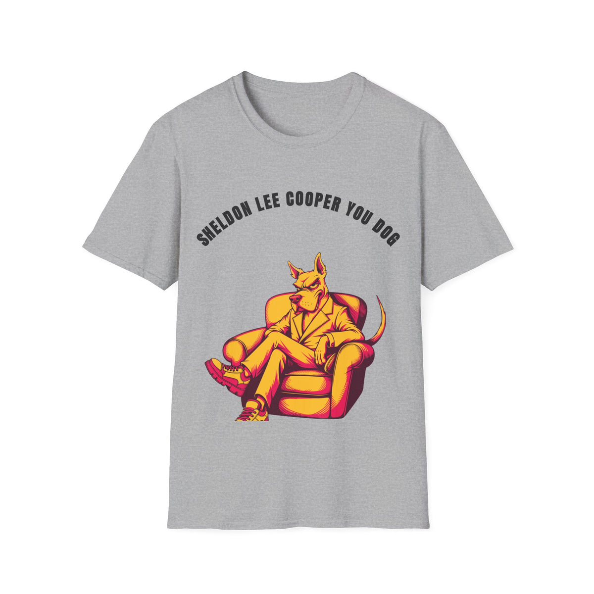 T-Shirt — "Sheldon Lee Cooper You Dog" Vintage Chill Dog Illustration - Trending Now - September 2026