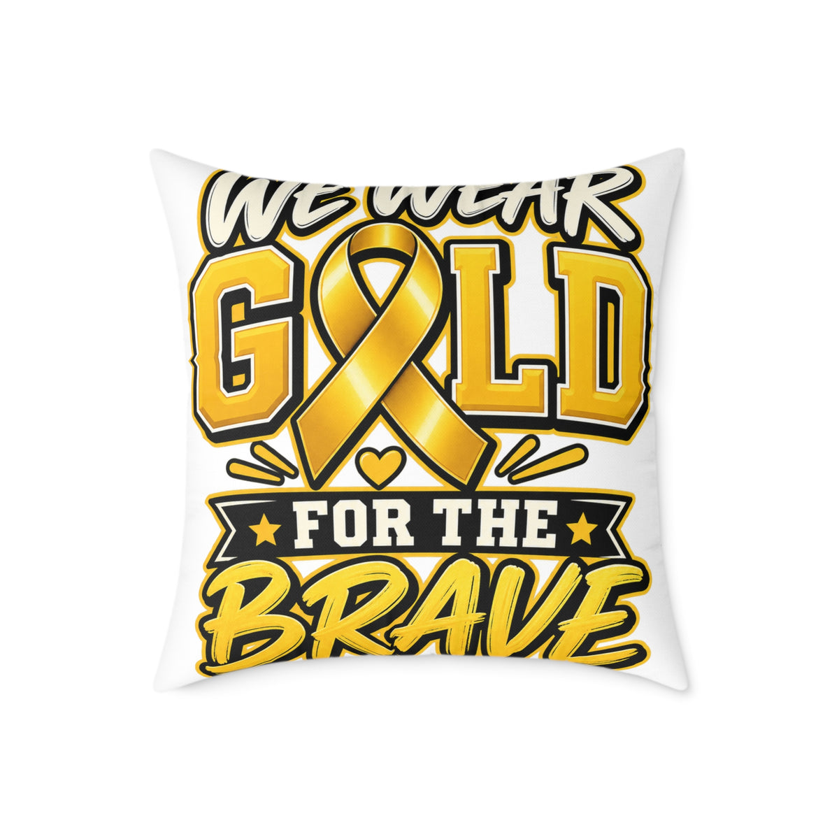 Childhood Cancer Gold Ribbon 'We Wear Gold For The Brave' Square Throw Pillow