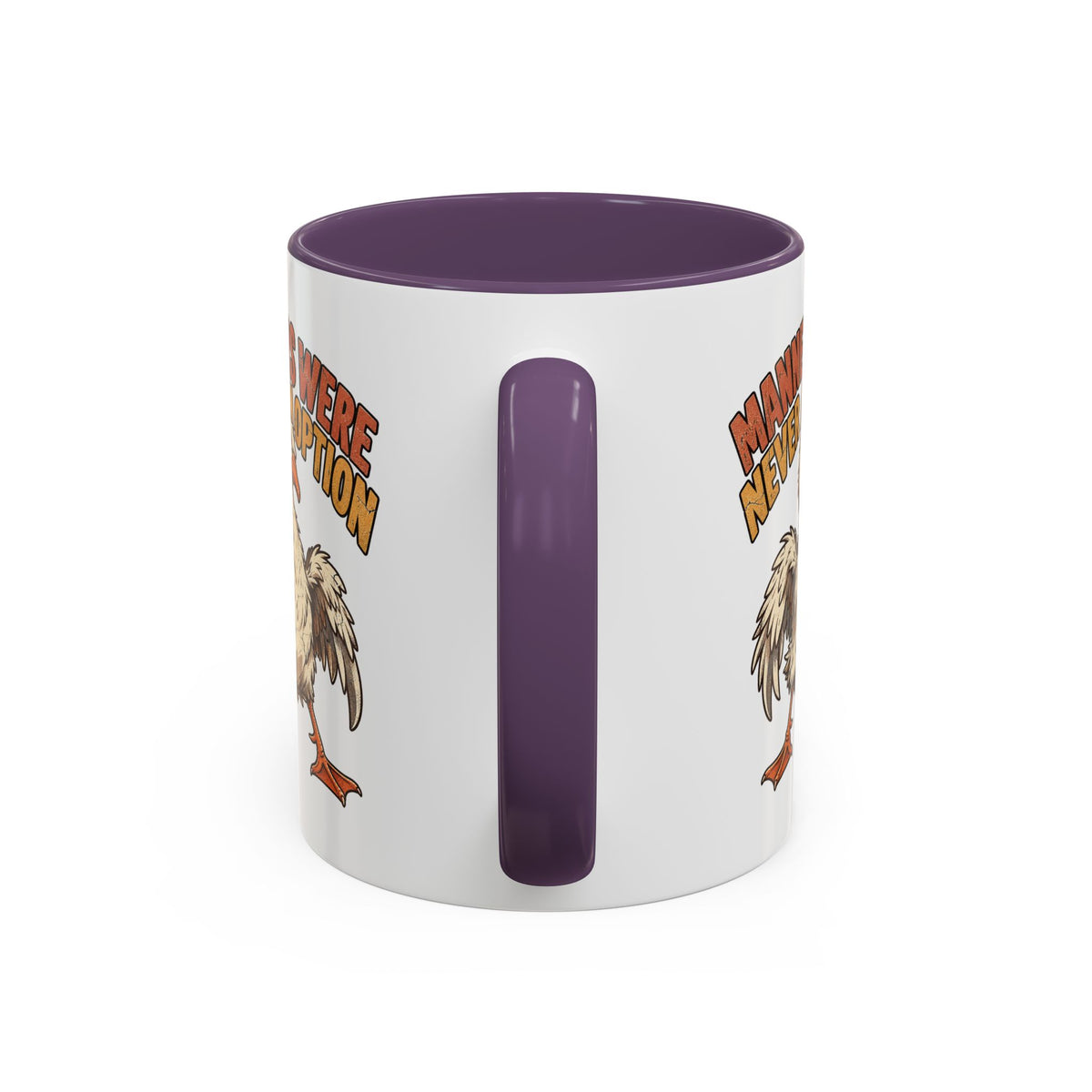 Coffee Mug — "Manners Were Never An Option" Funny Rude Chicken Accent Mug