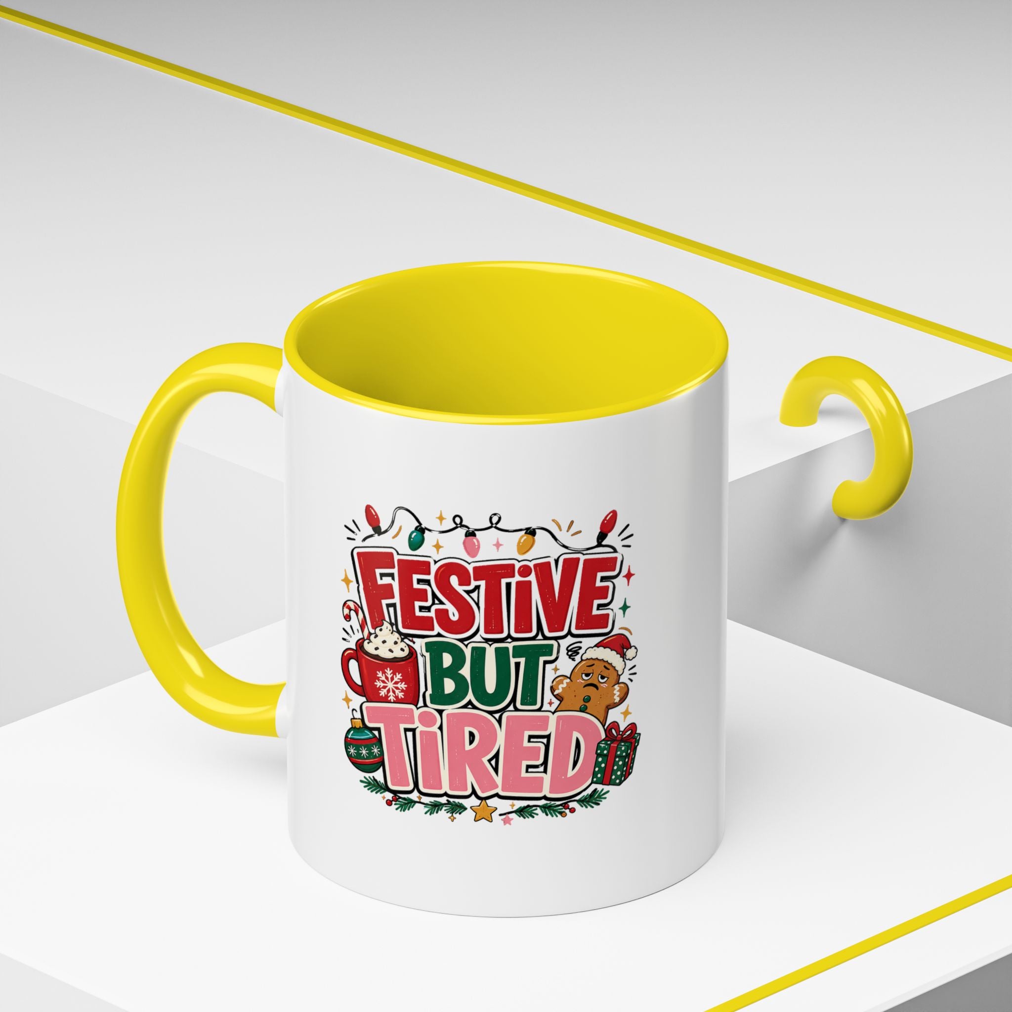 Modern Day Christmas Festive But Tired Accent Coffee Mug — Funny Christmas Holiday Coffee Cup (11/15 oz)