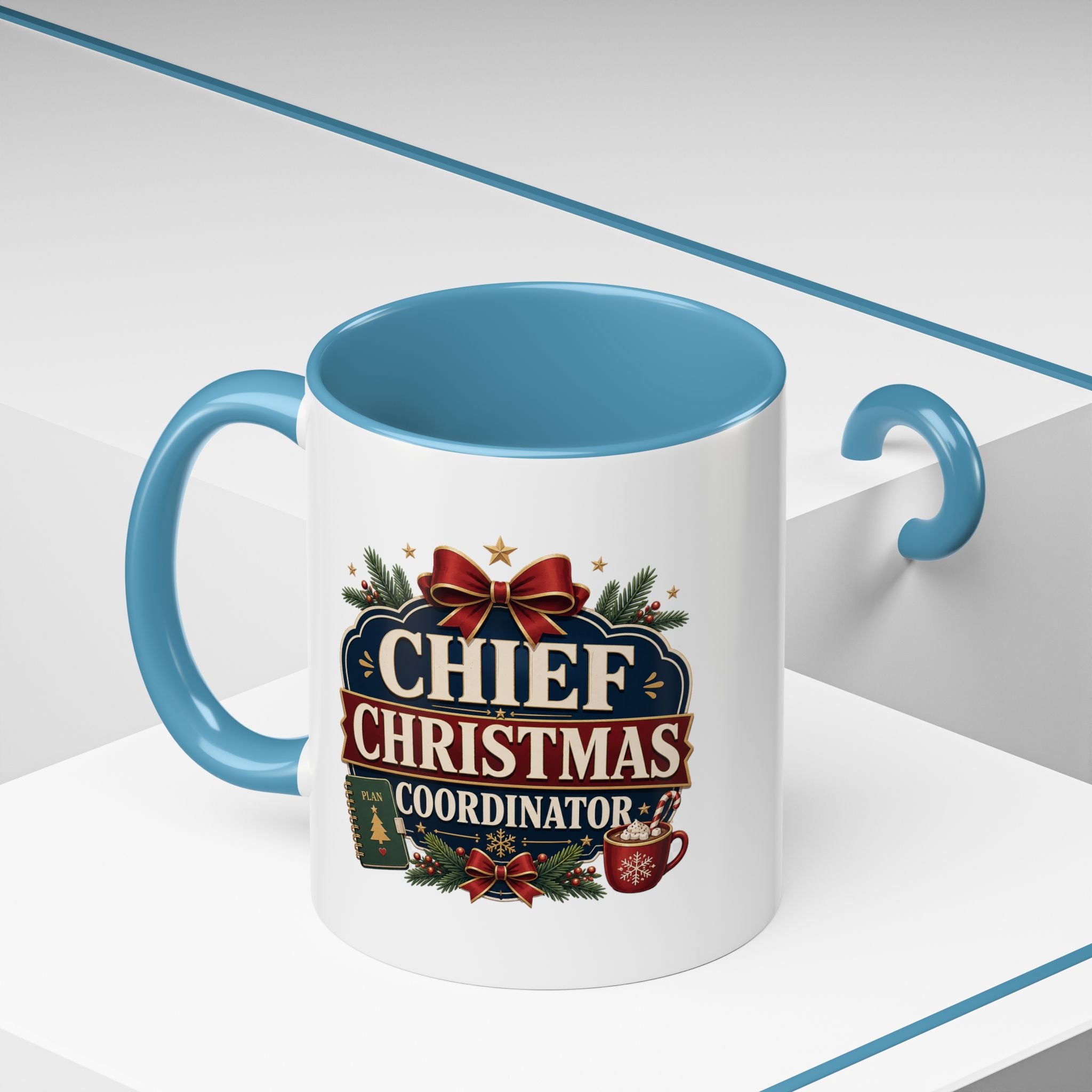 Modern Day Christmas  Chief Christmas Coordinator Accent Coffee Mug