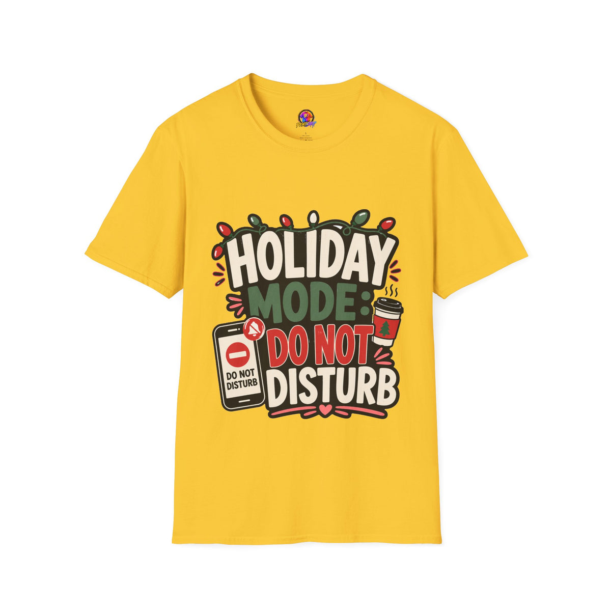 Holiday Mode Do Not Disturb T-Shirt