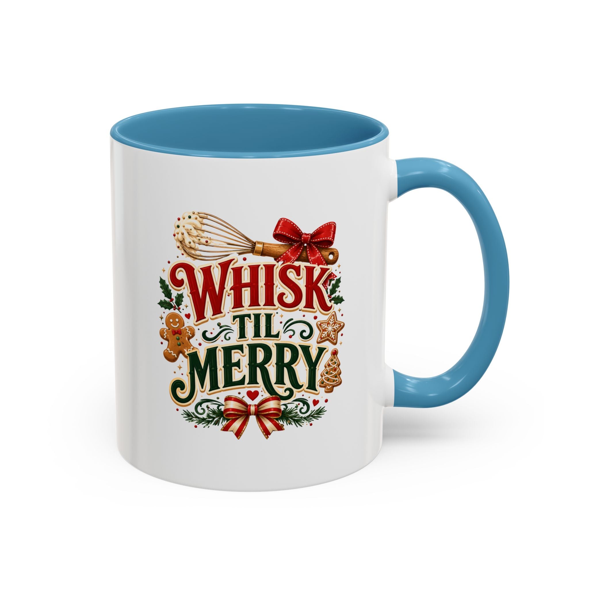 Whisk 'Til Merry Coffee Mug — Holiday Baking Kitchen Mug