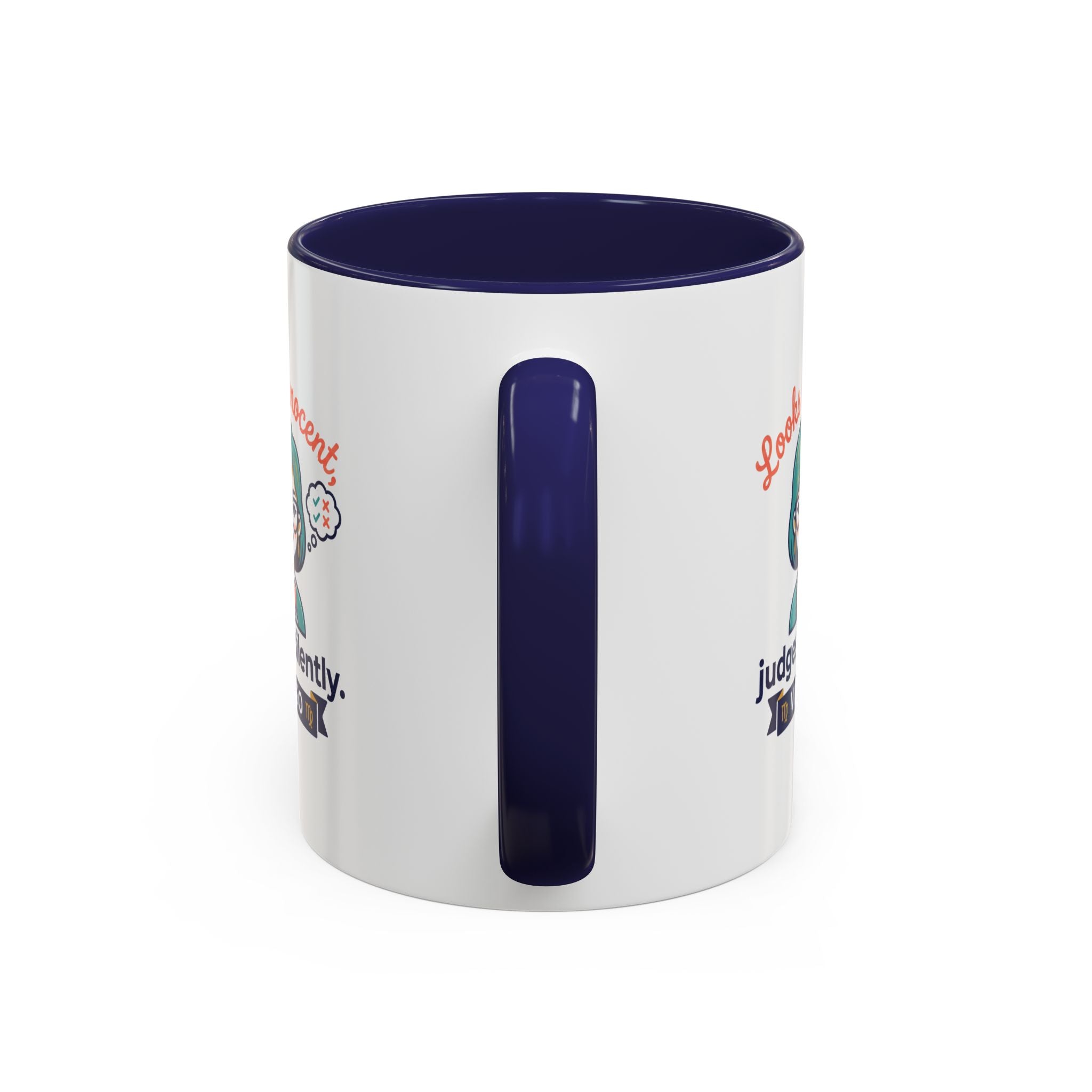 Virgo Accent Coffee Mug - "Looks Innocent, Judges Silently" Zodiac Astrology Gift