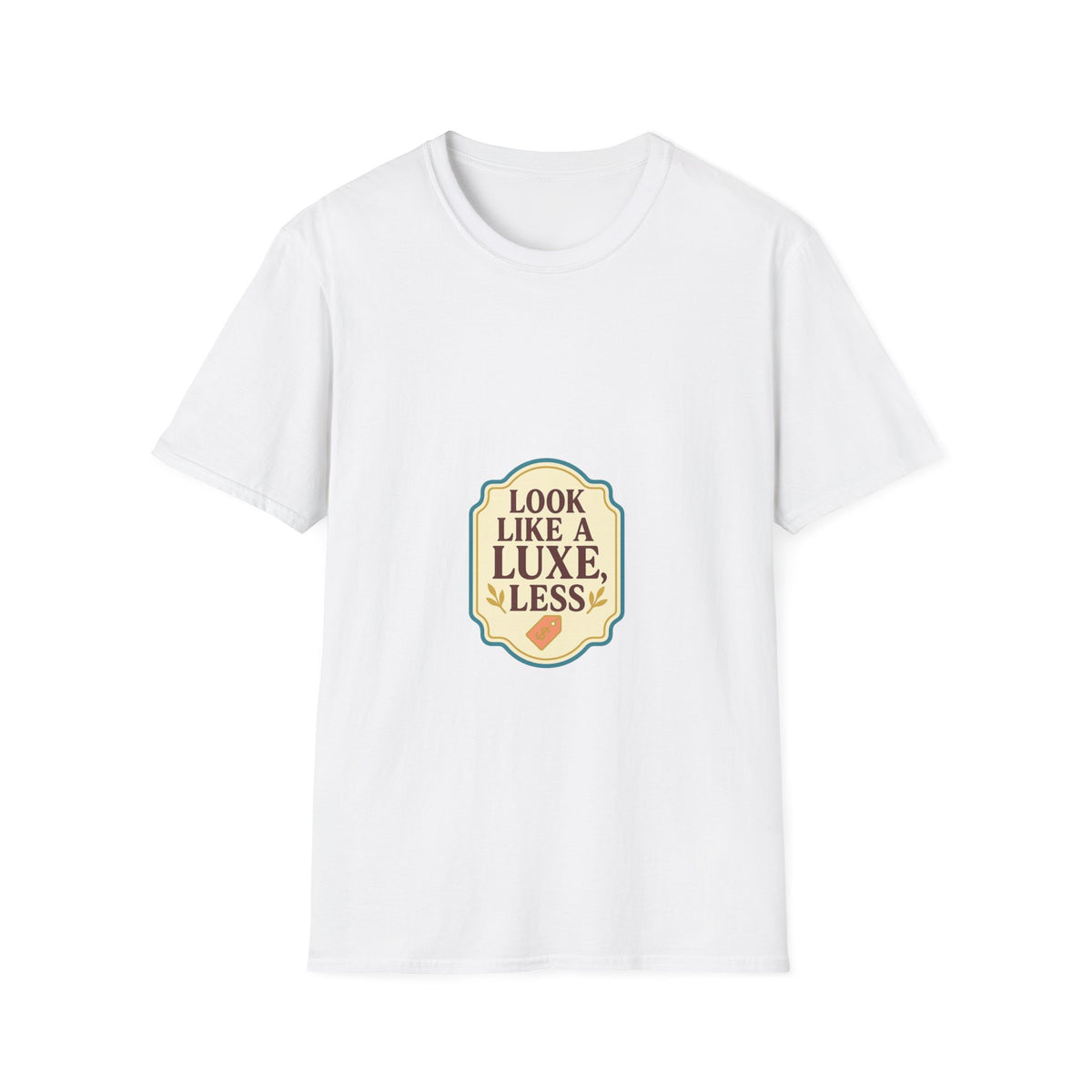 T-Shirt — "Look Like a Luxe Less" Retro Badge Graphic Tee - Trending Now - October 2026