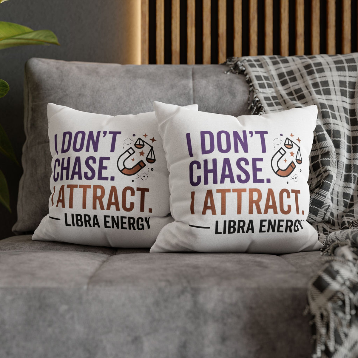 Libra Zodiac I Do Not Chase, I Attract Spun Polyester Square Pillowcase