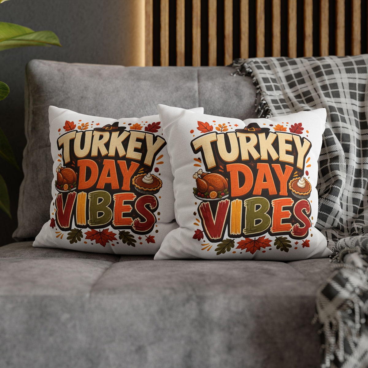 Thanksgiving Turkey Day Vibes Throw Pillowcase — Thanksgiving Decorative Pillow Cover