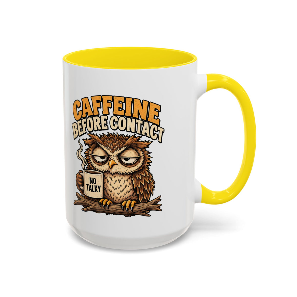 Funny And Witty "Caffeine Before Contact" Accent Coffee Mug (11, 15oz)