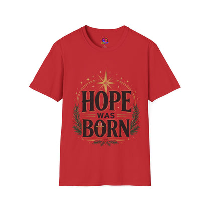Hope Was Born T‑Shirt — Christmas Nativity Star Holiday Tee