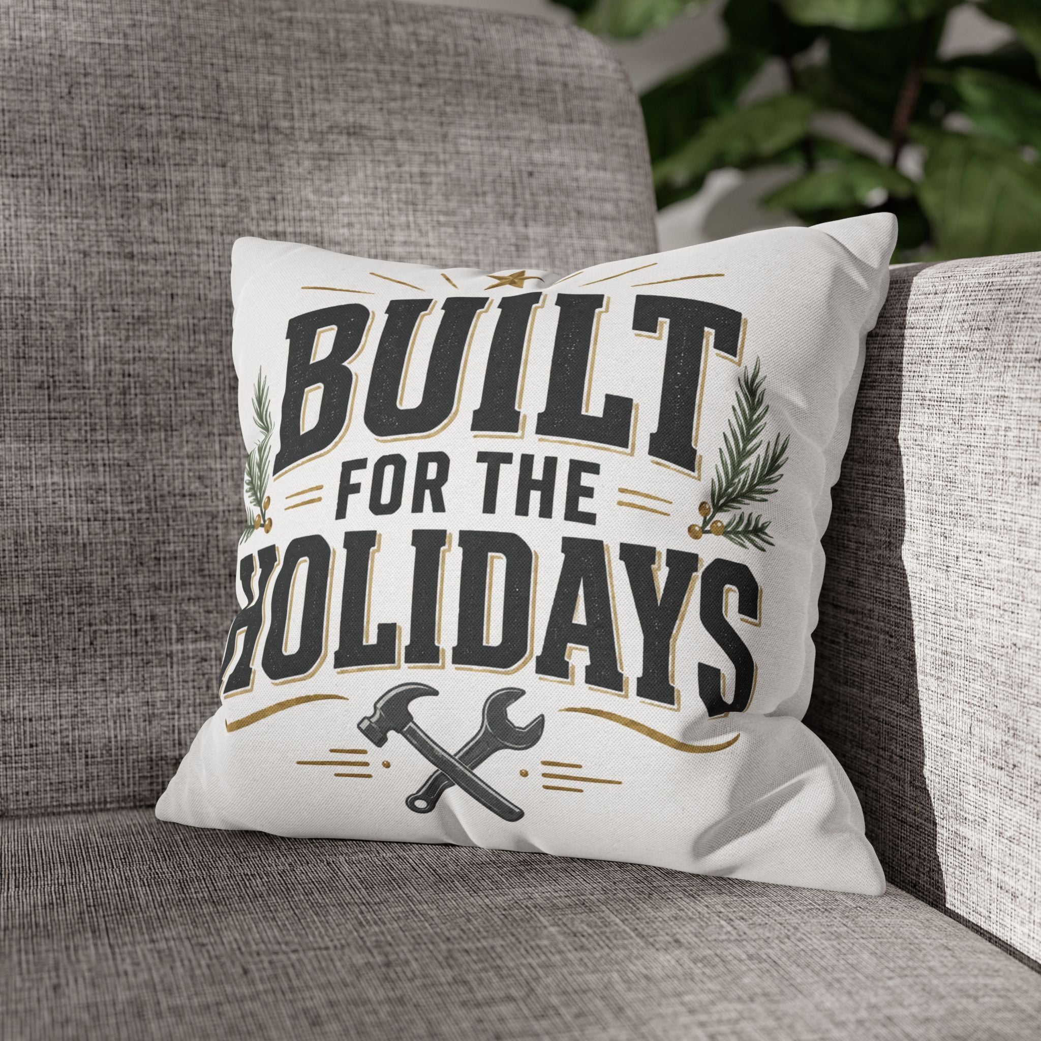 Christmas Built for the Holidays Decorative Pillowcase — Festive Tool Lover Throw Pillow Cover