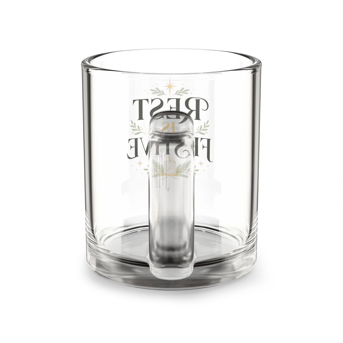 Modern Day Christmas Glass Mug  10oz Glass Mug — "Rest is Festive" Holiday Glass Coffee Mug