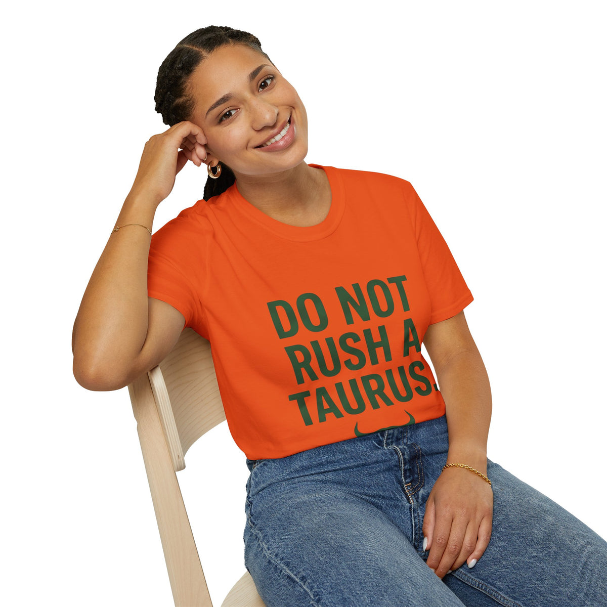 Do Not Rush a Taurus T‑Shirt — Funny Zodiac Astrology Tee