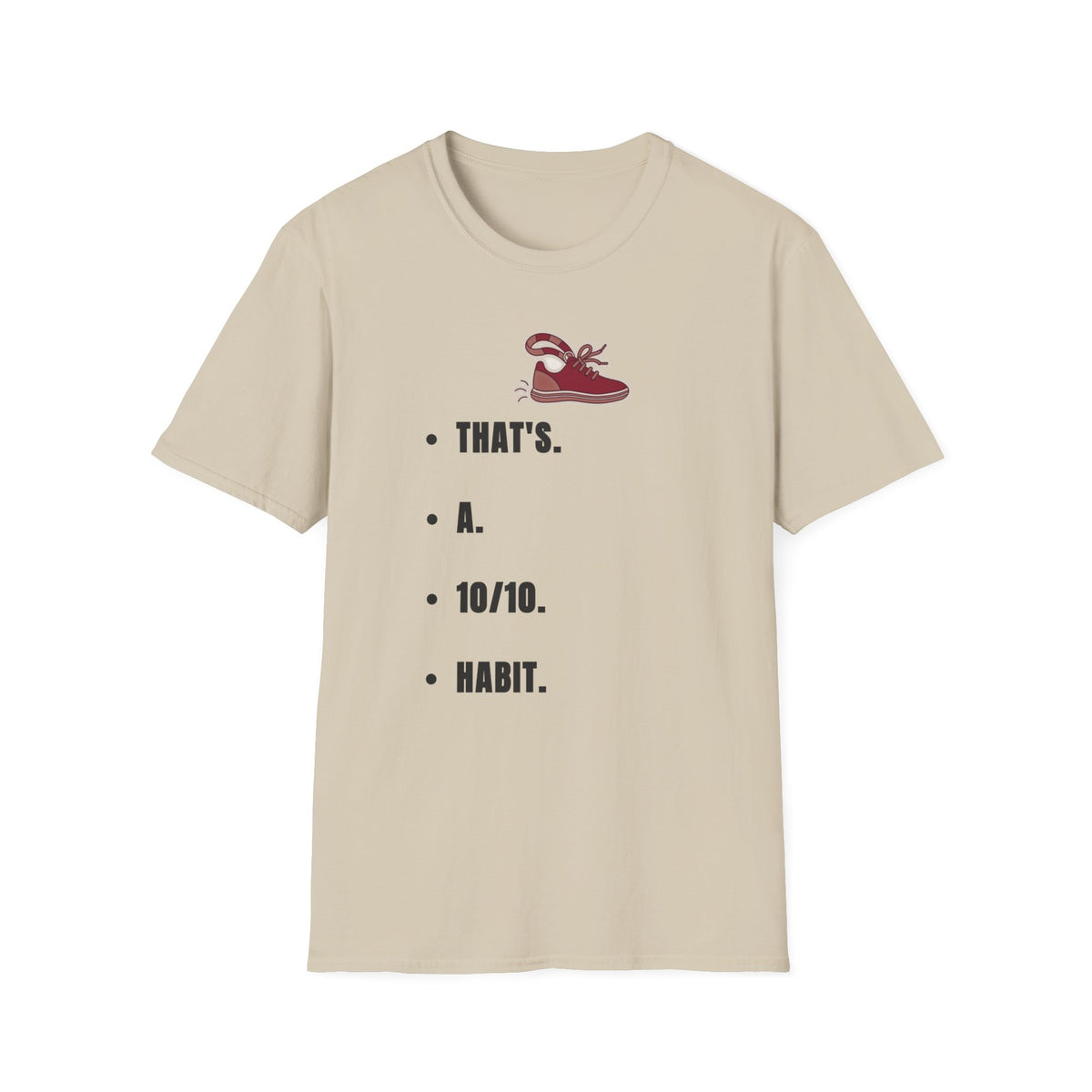 T-Shirt — Minimal 'That's a Habit' Sneaker Graphic Tee - Trending Now - September 2026