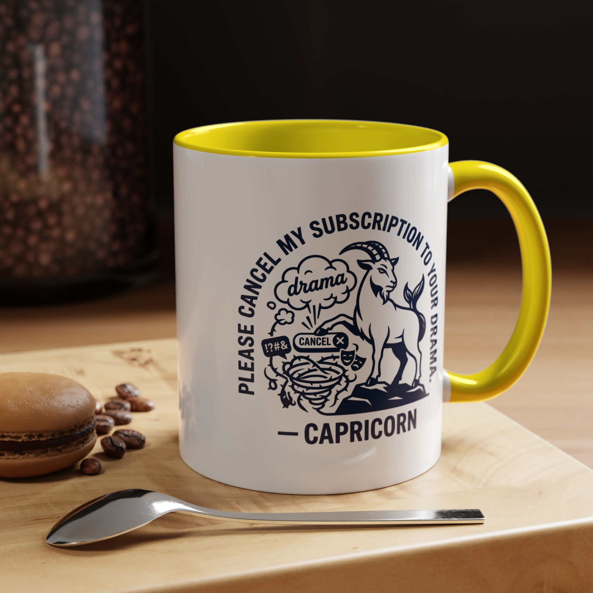 Capricorn Accent Coffee Mug – “Please Cancel My Subscription to Your Drama” Zodiac Gift