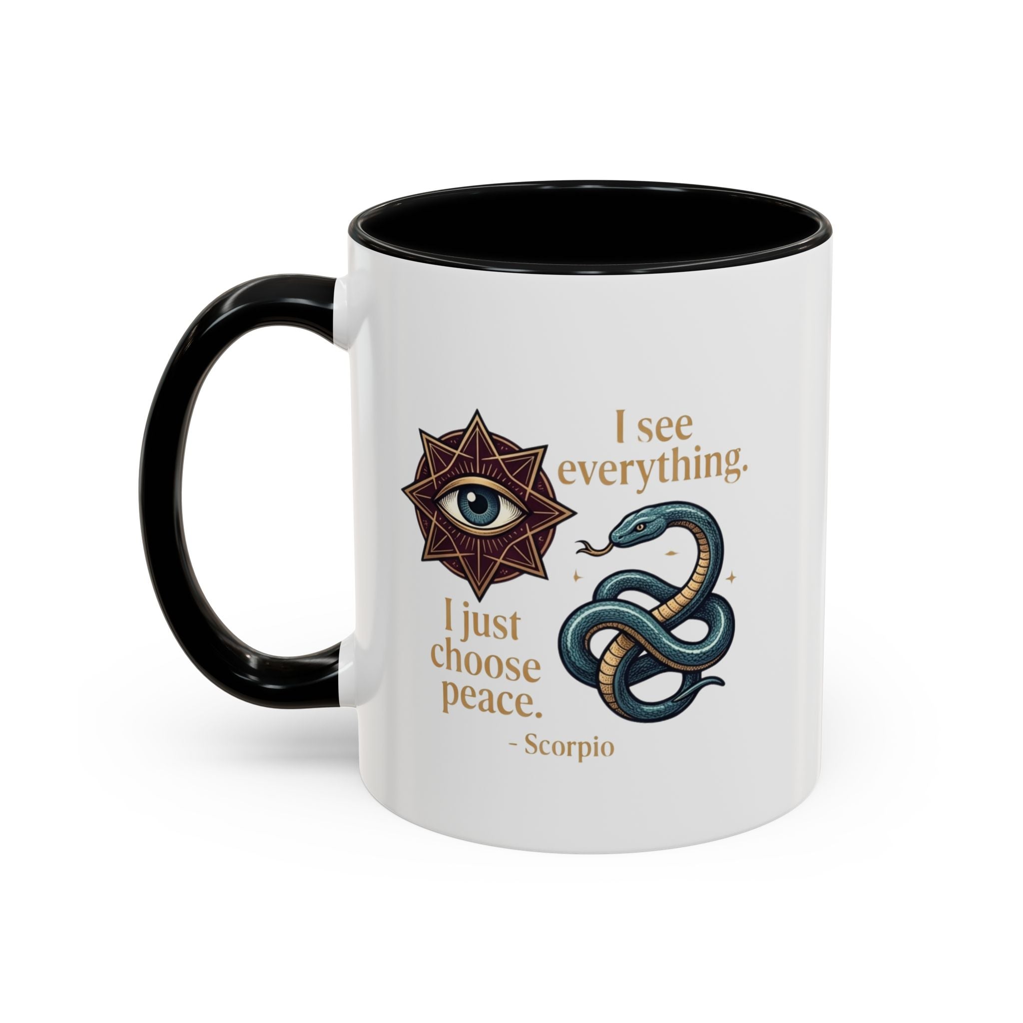 Scorpio Accent Coffee Mug – "I See Everything, I Just Choose Peace" Zodiac Mug