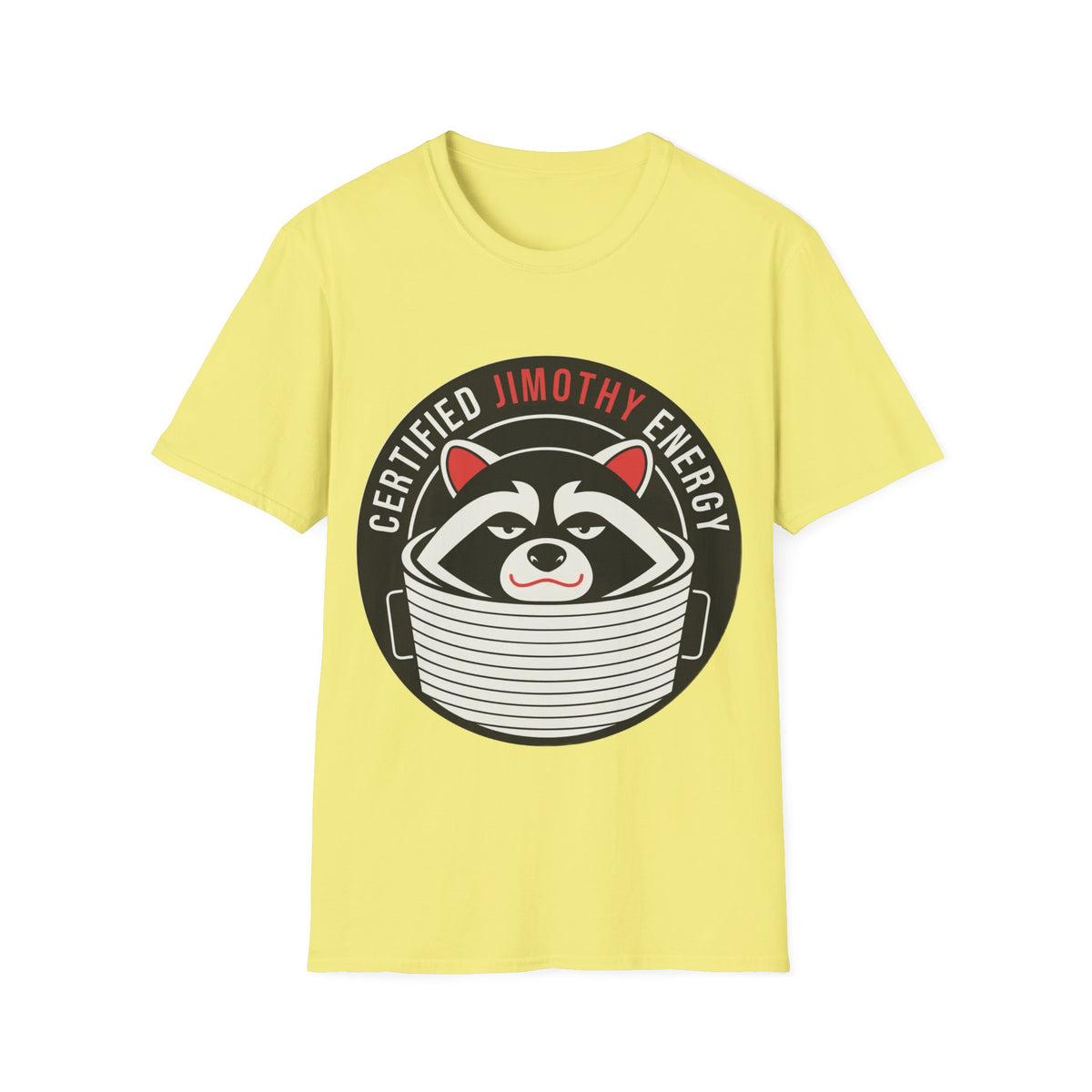 Jimothy Energy T-Shirt — Certified Raccoon Graphic Tee - Trending Now - August 2026