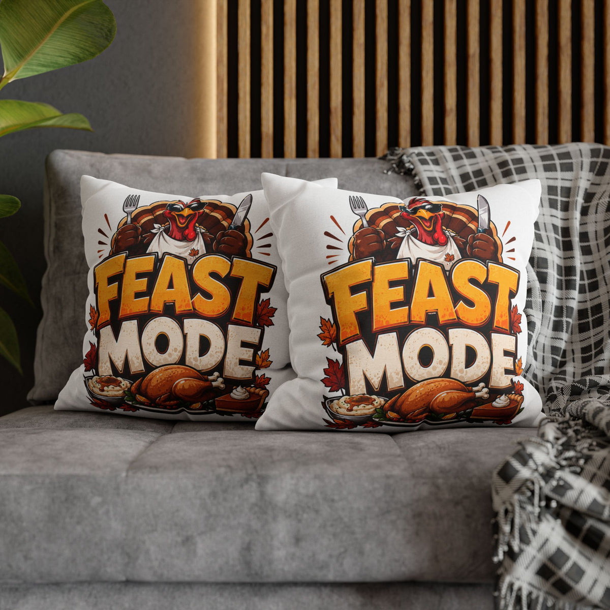 Feast Mode Thanksgiving Pillowcase — Turkey Dinner Decorative Throw Pillow Cover