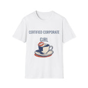 "Certified Corporate Girl" Coffee Cup Lipstick Graphic Tee - Funny Office Humor White T-Shirt - Trending Now - September 2026