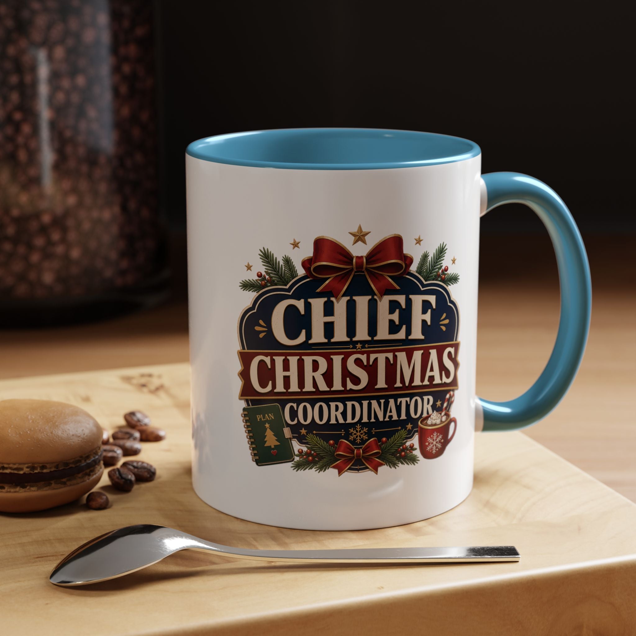 Modern Day Christmas  Chief Christmas Coordinator Accent Coffee Mug