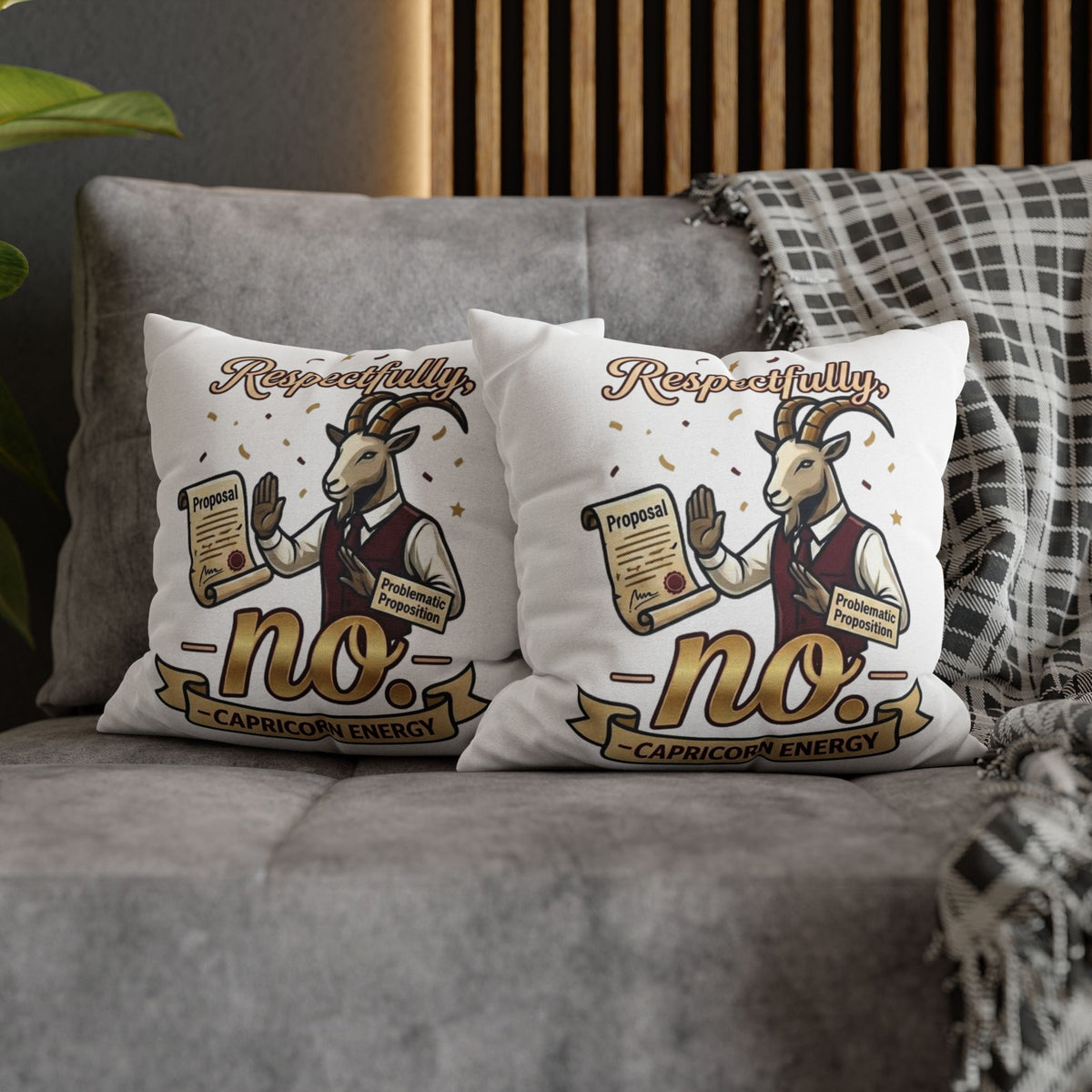 Capricorn 'Respectfully, No' Decorative Pillowcase – Zodiac Goat Astrology Gift