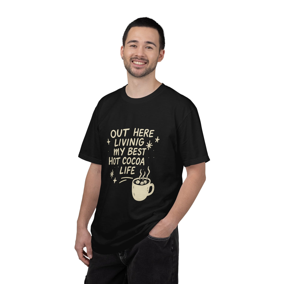 Hot Cocoa Life T-Shirt — "Out Here Living My Best Hot Cocoa Life" Graphic Tee - Trending Now - October 2026
