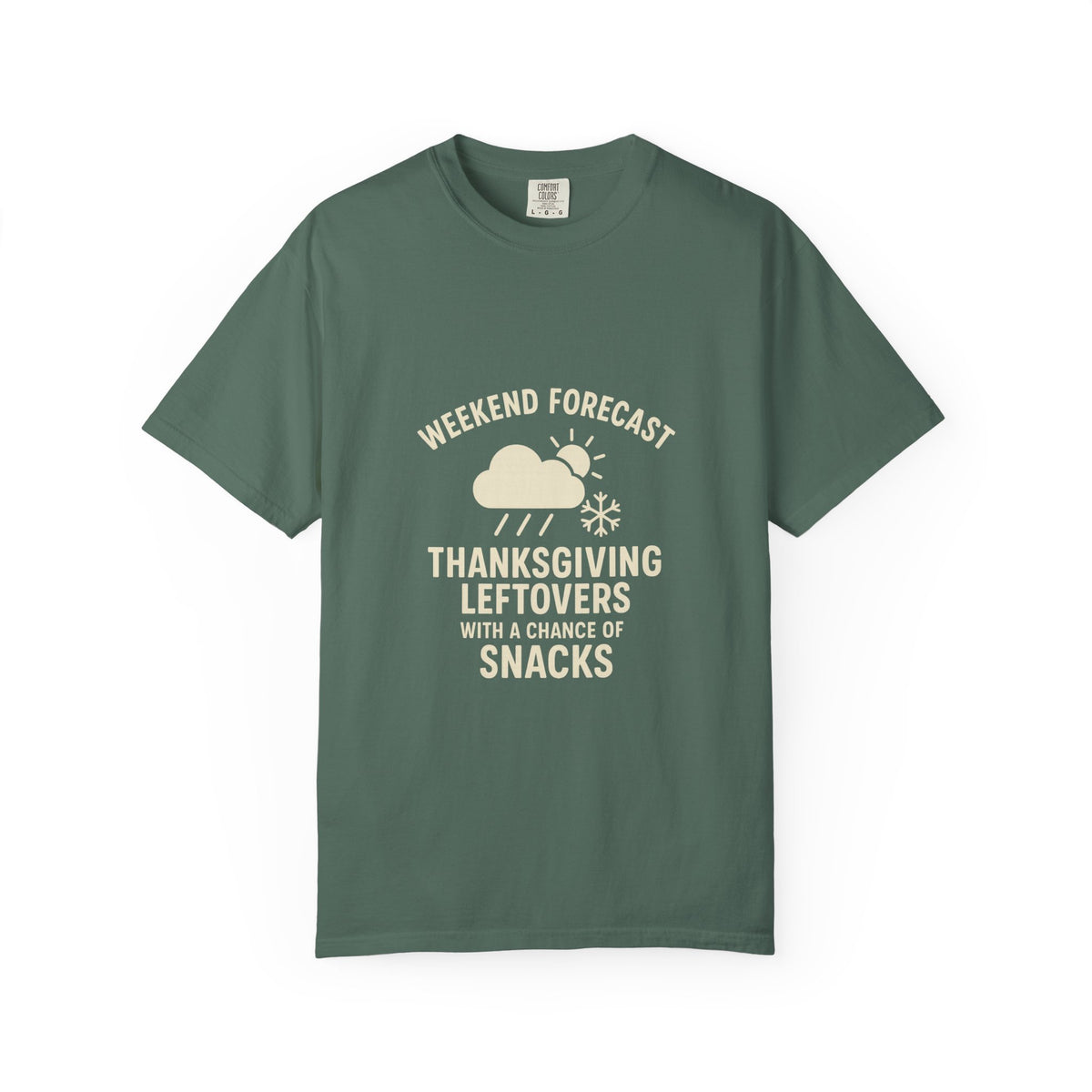 Thanksgiving Leftovers T-Shirt — “Weekend Forecast: Thanksgiving Leftovers with a Chance of Snacks” - Trending Now - October 2026