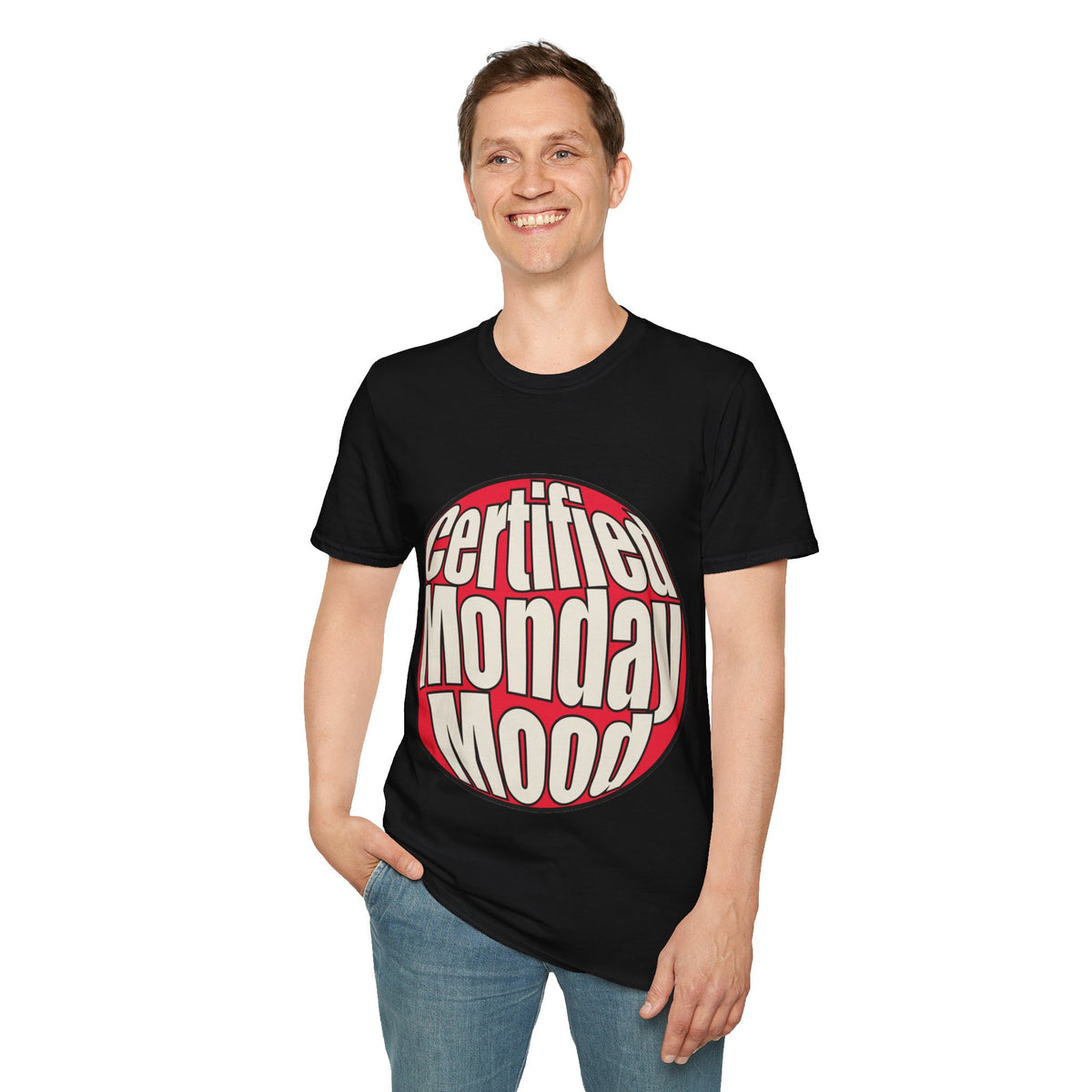 Certified Monday Mood T-Shirt - Trending Now - August 2026