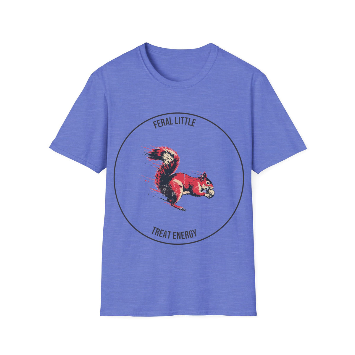 "Feral Little Treat Energy" Red Squirrel Graphic Tee - Funny Animal Meme White T-Shirt - Trending Now - September 2026