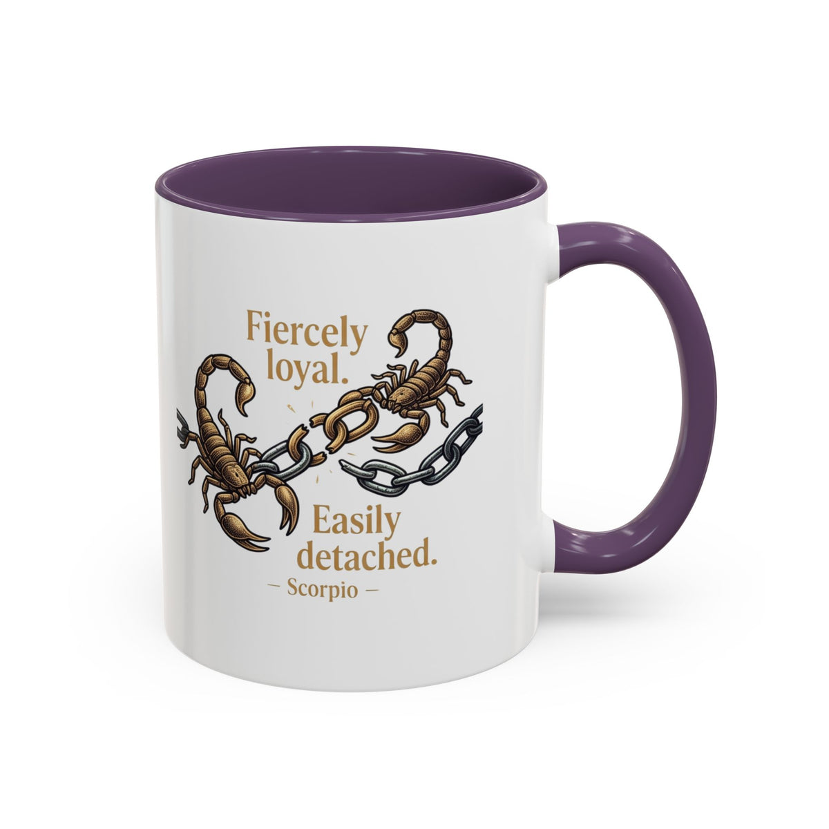 Scorpio Mug — "Fiercely Loyal. Easily Detached." Zodiac Coffee Cup