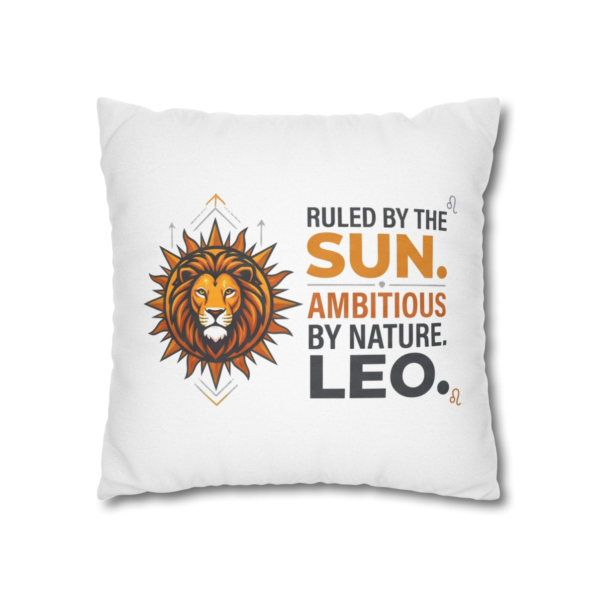 Leo Zodiac Ruled By The Sun Spun Polyester Square Pillowcase
