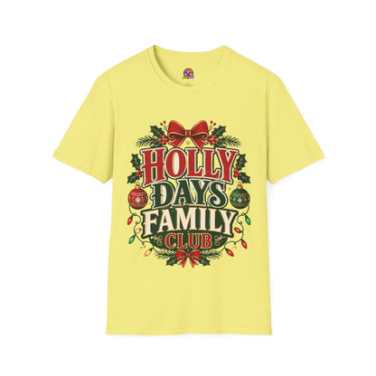 Holly Days Family Club T‑Shirt — Festive Christmas Holiday Tee