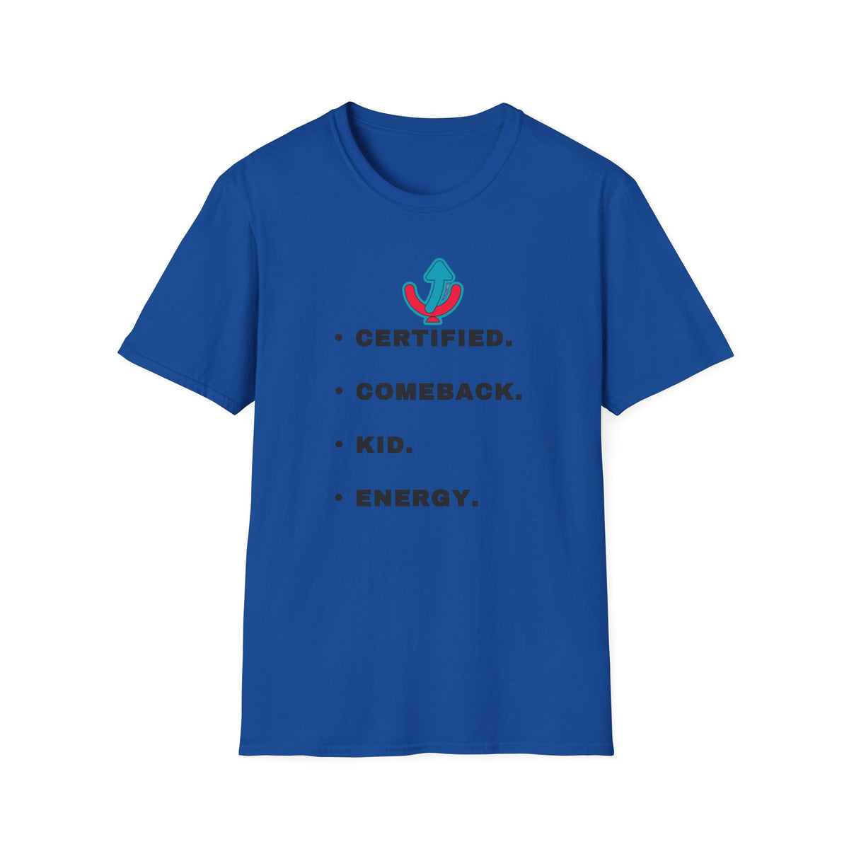 T-Shirt — "Certified. Comeback. Kid. Energy." Graphic Tee (Retro Anchor Logo) - Trending Now - September 2026