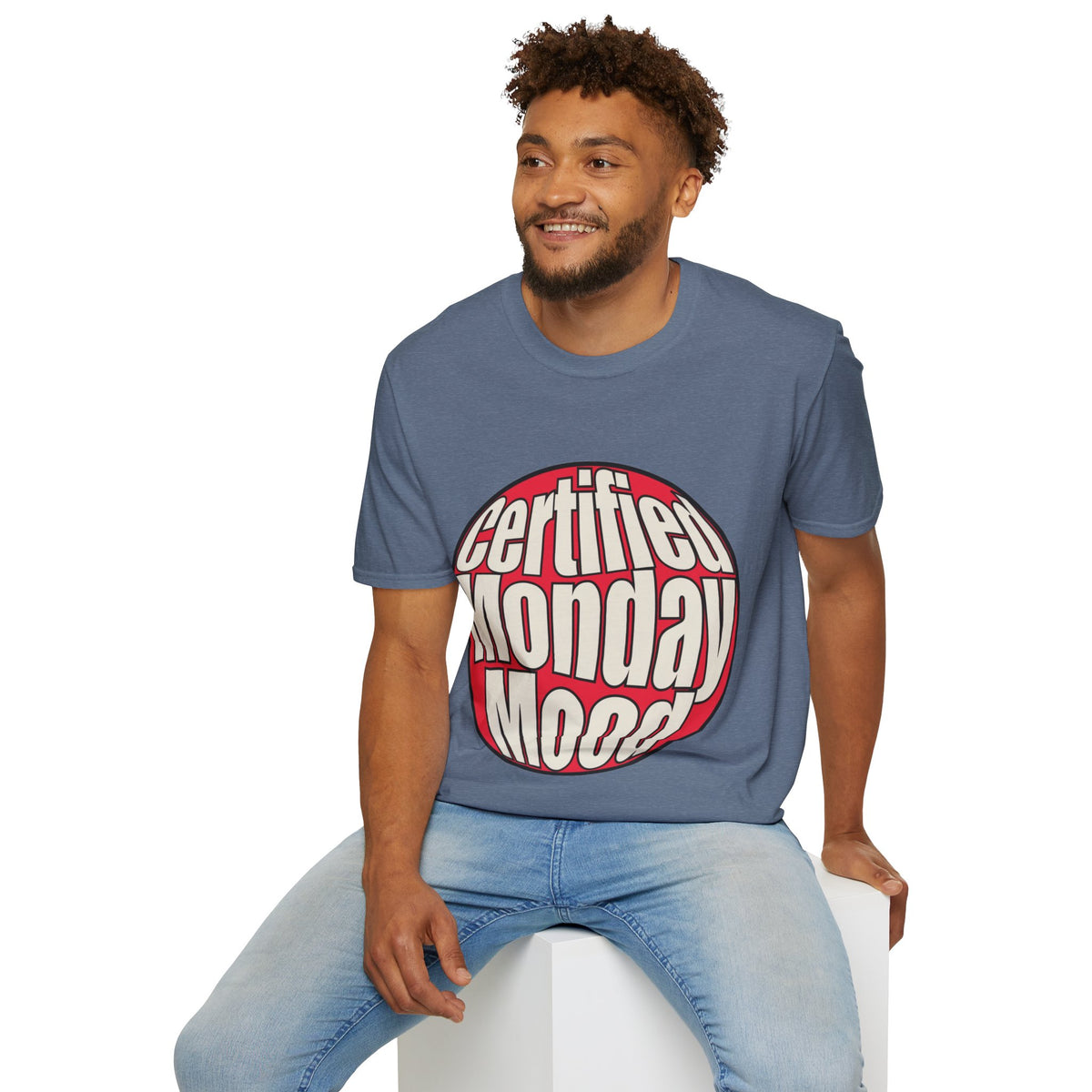 Certified Monday Mood T-Shirt - Trending Now - August 2026