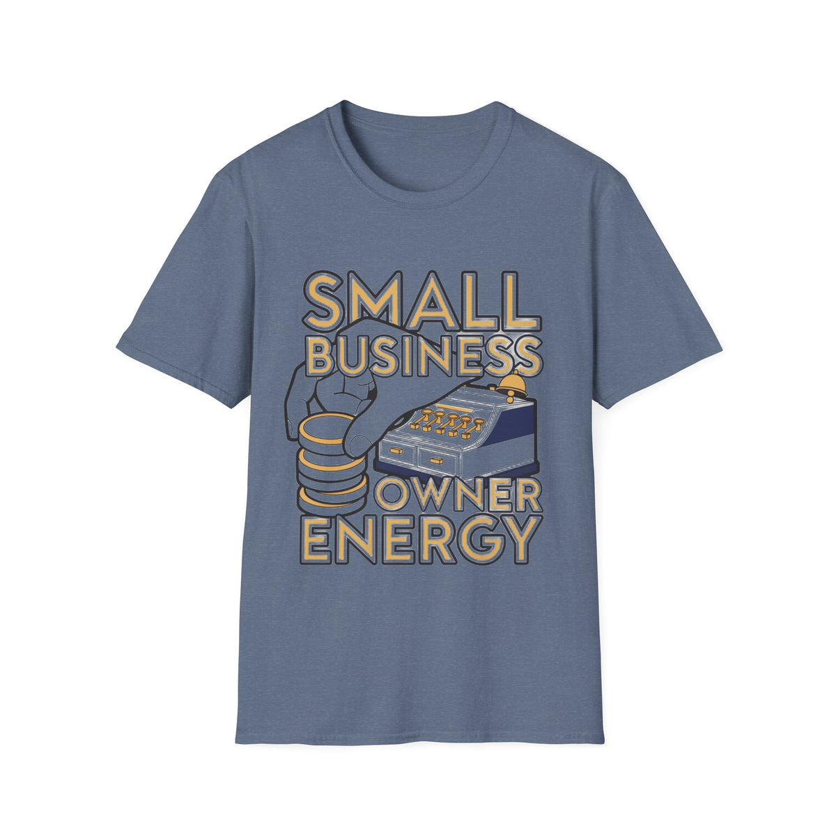 Small Business Owner Energy T-Shirt - Trending Now - August 2026