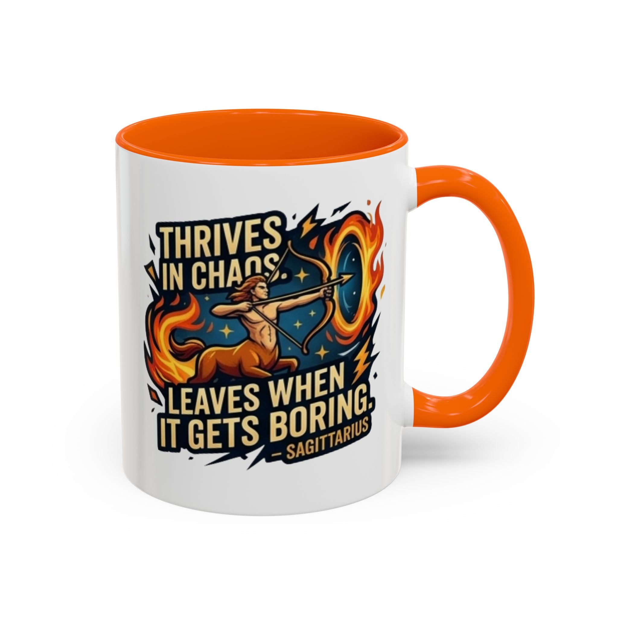 Sagittarius Coffee Mug – "Thrives in Chaos, Leaves When It Gets Boring" Accent Mug