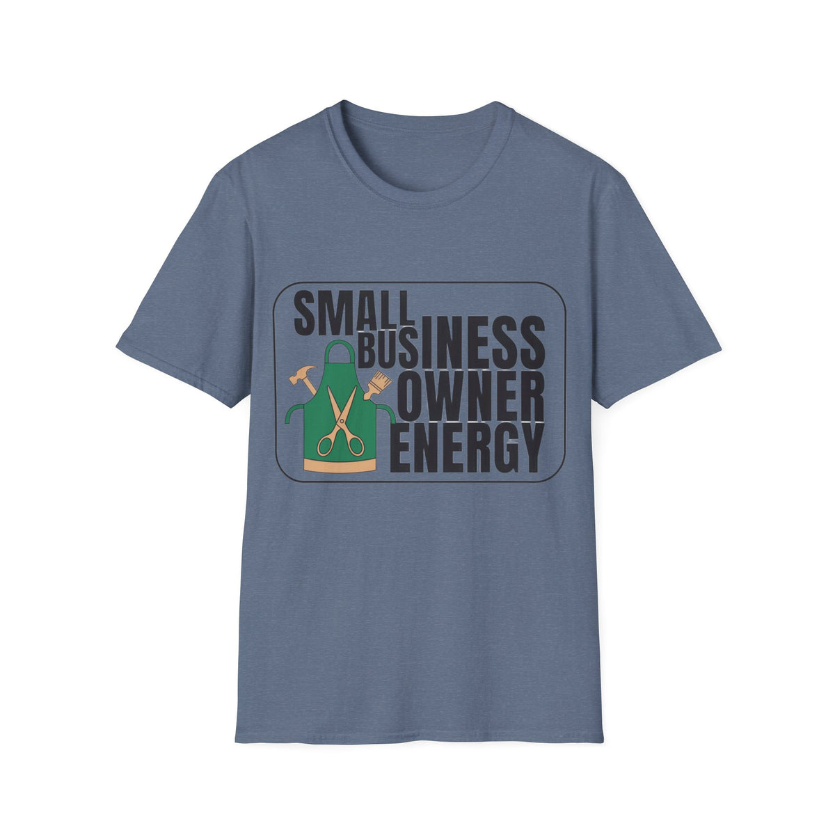 Small Business Owner Energy T-Shirt - Trending Now - August 2026