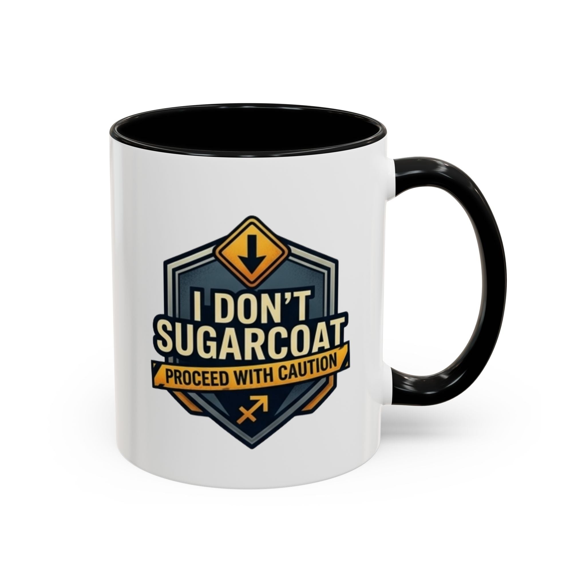 Accent Mug — "I Don’t Sugarcoat, Proceed With Caution" Coffee Cup