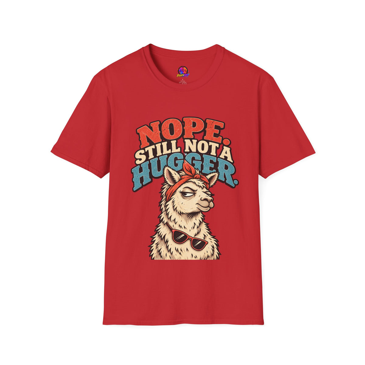 Funny And Witty Nope Still Not a Hugger Llama T-Shirt