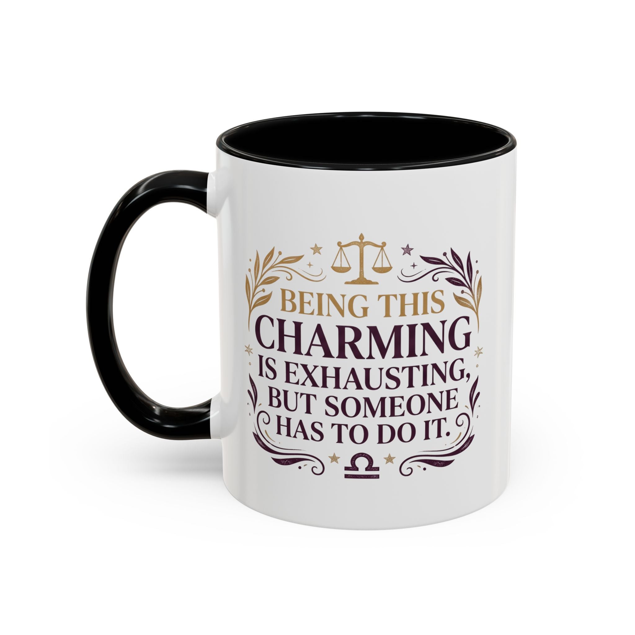 Libra Coffee Mug - "Being This Charming Is Exhausting" Astrology Zodiac Gift